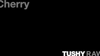 TUSHYRAW - Baiser à la cerise dur dans le cul